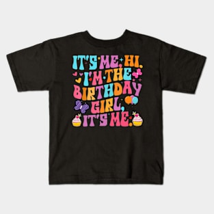 Its Me Hi Im The Birthday Girl Its Me Funny Birthday Party Kids T-Shirt